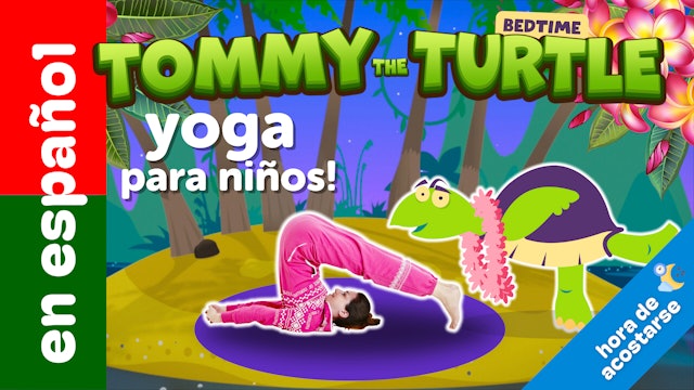 Tommy, la Tortuga de la Hora de Dormir (en Español) | Una aventura de Kids Yoga!