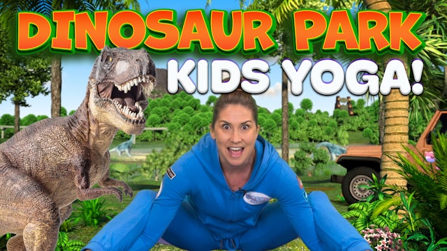 Dinosaur Park | Yoga Adventure!