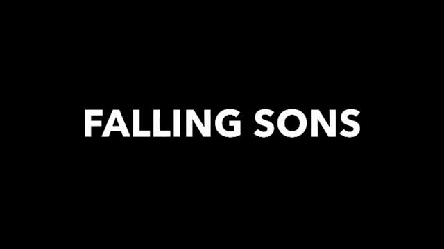 Falling Sons - Clip 2