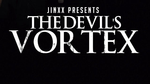 Jinxx presents: The Devils Vortex