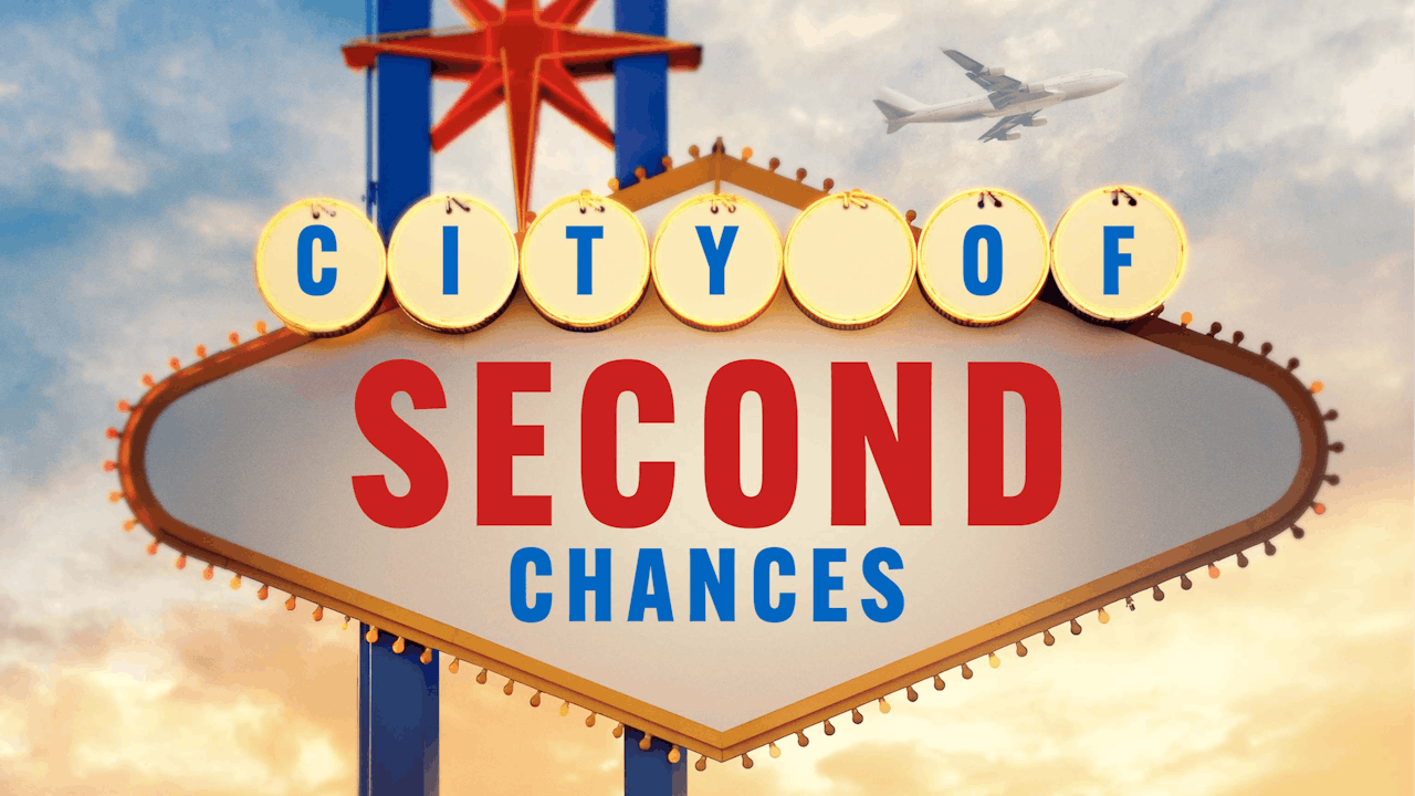 City of Second Chances