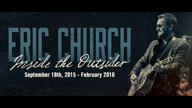 Eric Church: Inside the Outsider