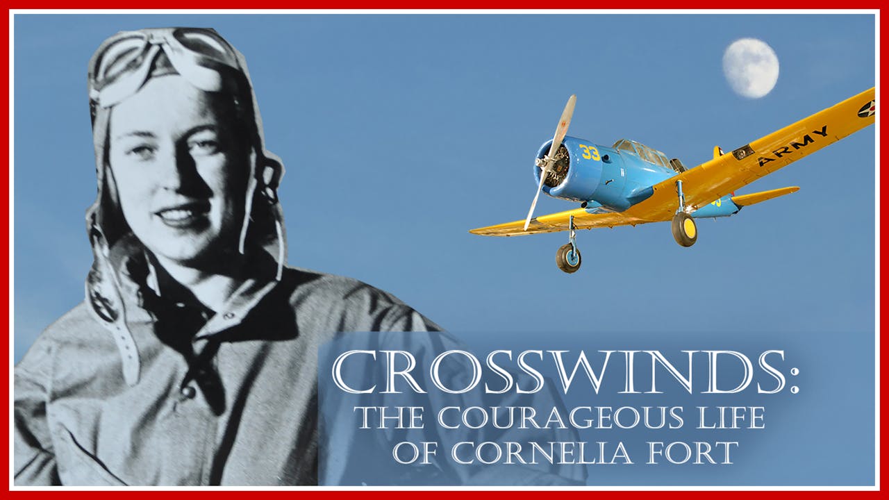 Crosswinds: The Courageous Life of Cornelia Fort