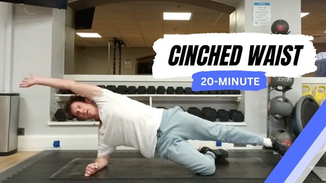 Cinched Waist Workout