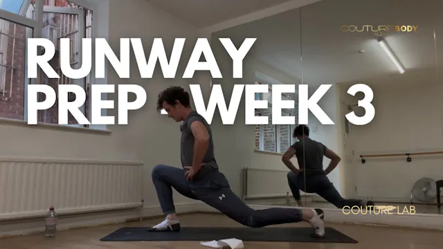 Runway Prep - Week 3
