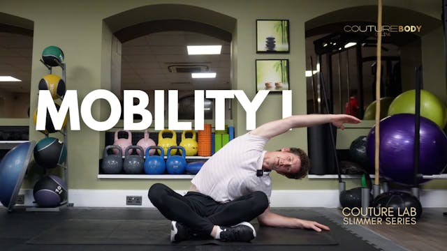 Mobility I - Slimmer Series
