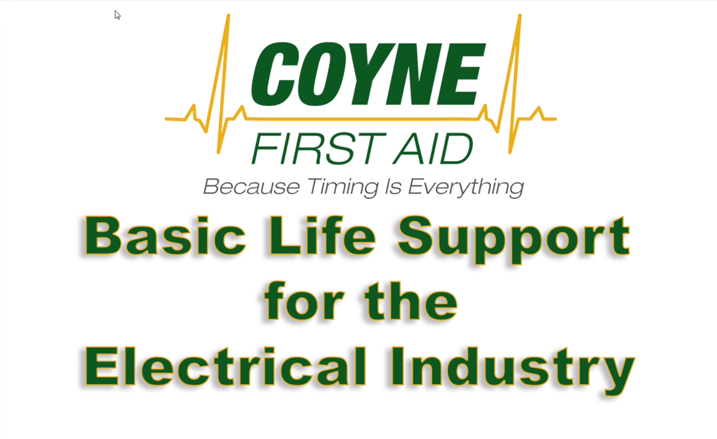 Basic Life Support for the Electrical Industry Coyne First Aid