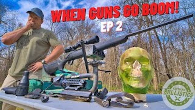 Bolt Action Rifle EXPLOSION !!! (When Guns Go Boom - EP 2)