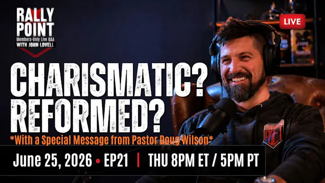 Rally Point | Charismatic? Reformed?