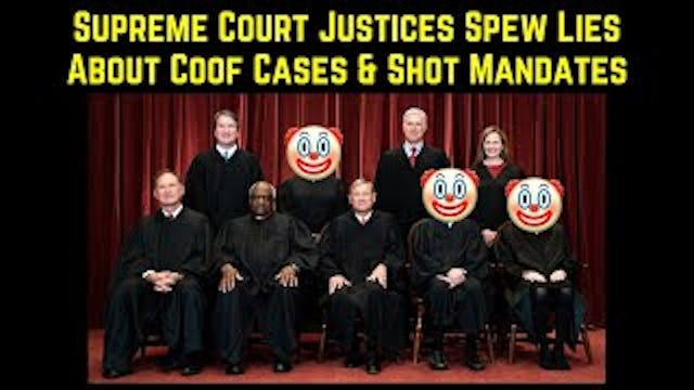 Supreme Court Justices Spew Lies Abou...