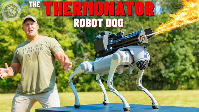 The Thermonator Robot Dog (Man’s New Best Friend ???)