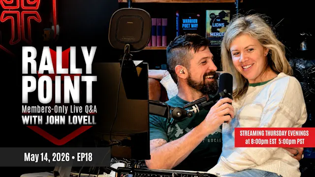 Rally Point EP18 |  Relight the Fire ...