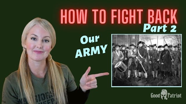 How To Fight Back - Part 2 | Our Army