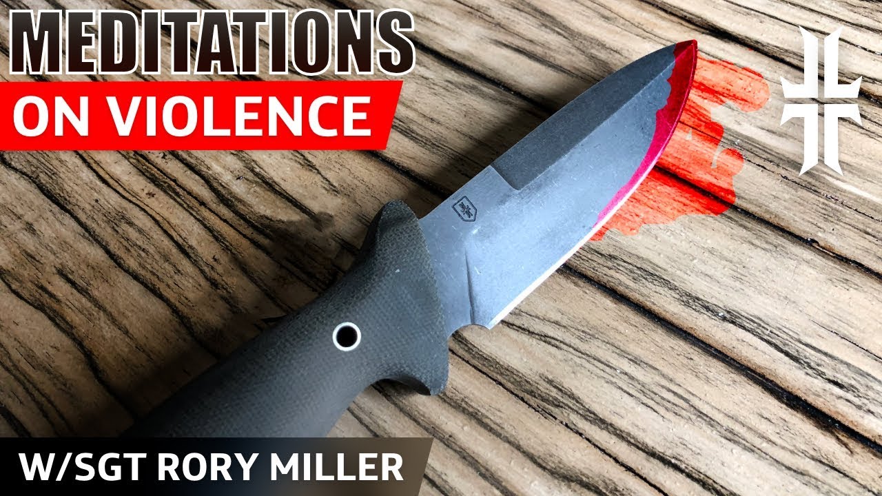 Meditations on Violence