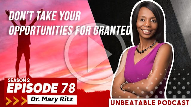 Ep. 78: Dr. Mary Ritz: Don’t Take You...