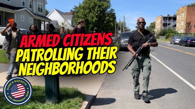 Armed Citizens Start Patrolling Their Neighborhoods