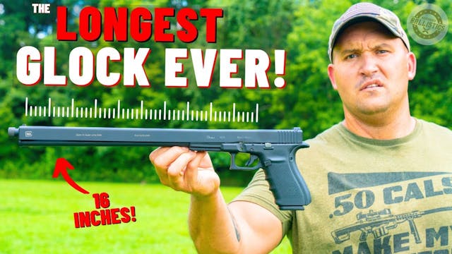 The Longest Glock EVER!!! (Super Long...