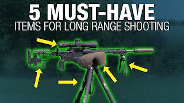 5 Must-Have Items for Long Range Shoo...
