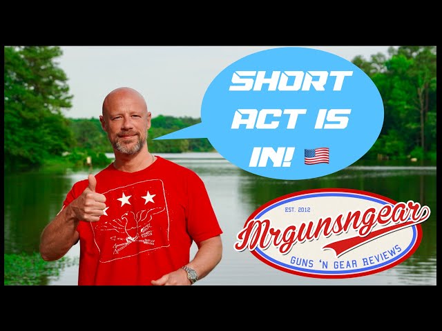 The SHORT Act Is Now In The Big Beautiful Bill: Removes SBRs & SBSs From NFA!