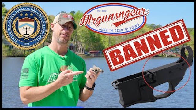 The ATF Is Banning 80% Receivers & Re...