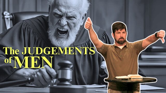 The Judgements Of Men  Romans 2:1-11