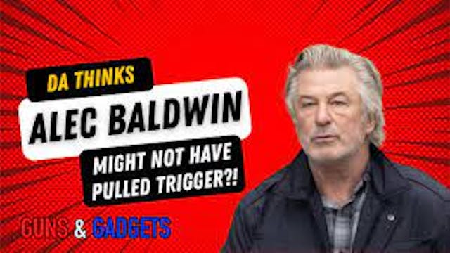 DA Thinks Baldwin Might NOT Have Pull...