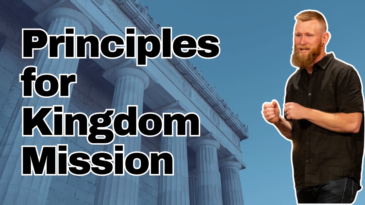 Principles for Kingdom Mission