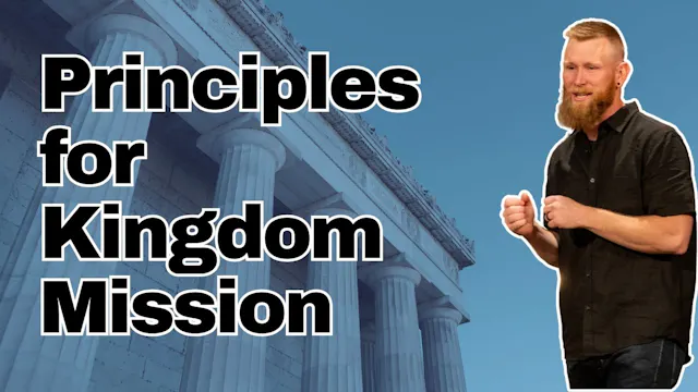 Principles for Kingdom Mission