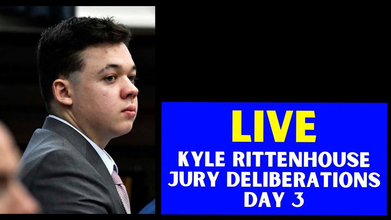 Kyle Rittenhouse Jury Deliberations Day 3 - Part 2