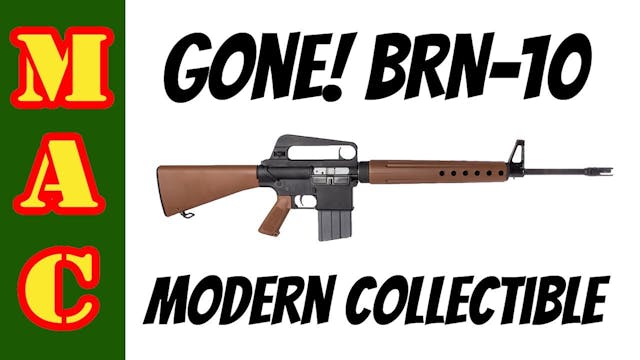 GONE! Brownells BRN-10 - Modern Colle...
