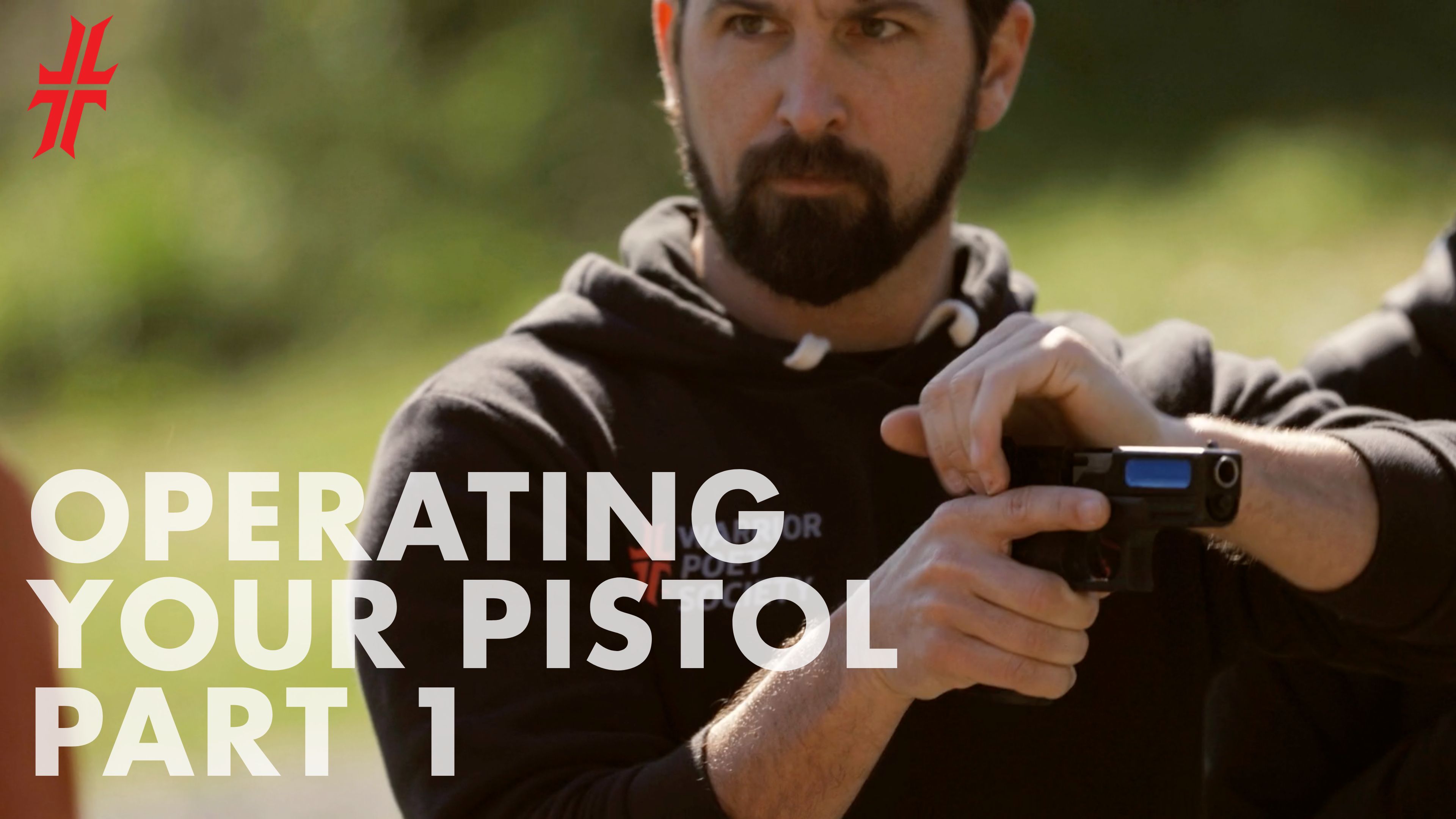 Chapter 2 | Operating your Pistol Part 1