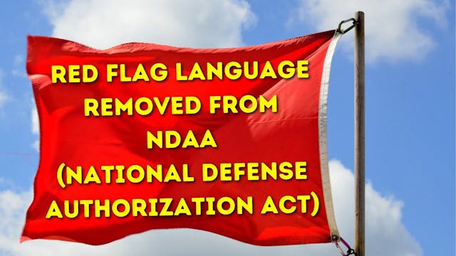 Red Flag Language Removed From NDAA (...