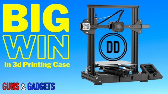Big Win In 3D Printing Case