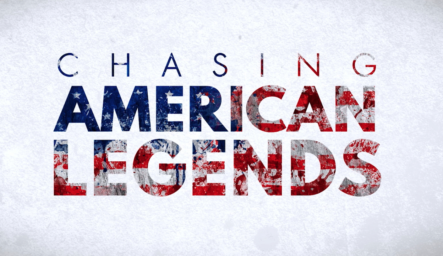Chasing American Legends