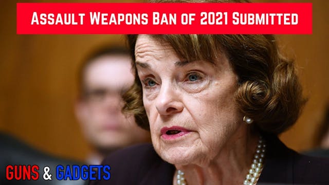 Assault Weapons Ban of 2021 Submitted...