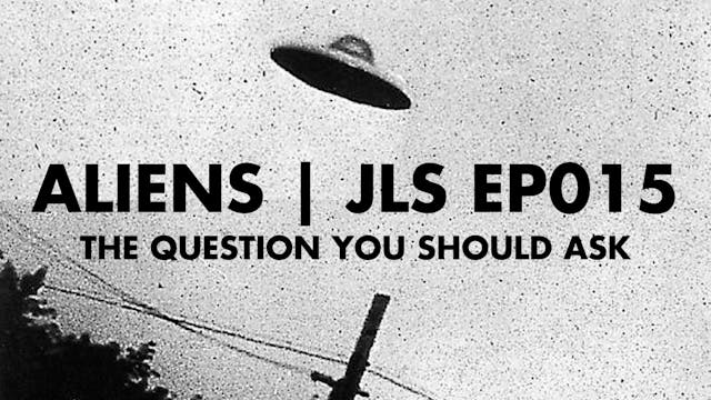 Aliens: the Question you SHOULD be as...