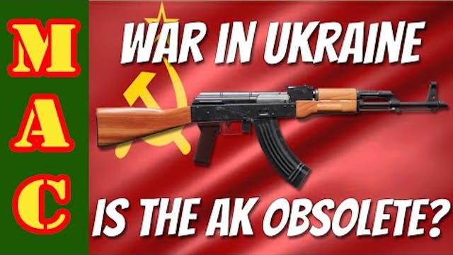 Is the AK obsolete? War in Ukraine ha...