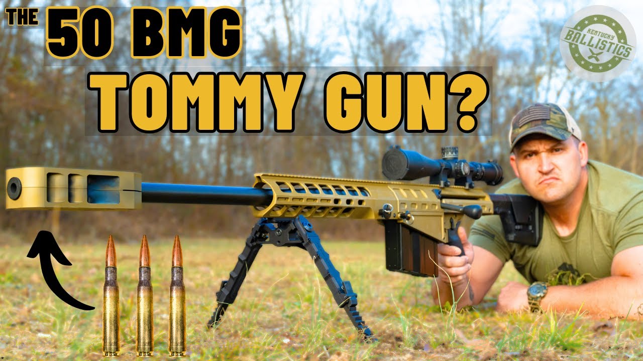 The 50 BMG Tommy Gun ??? (Thompson Auto Ordnance 50 BMG)