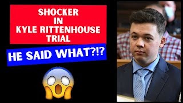SHOCKER In Kyle Rittenhouse Trial