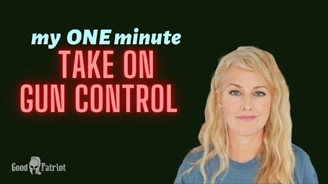 My ONE minute take on GUN CONTROL
