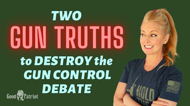 Two GUN TRUTHS to DESTROY the Gun Con...