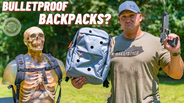 Bulletproof Backpacks (Gimmick or Leg...