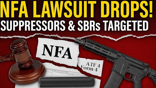 End of NFA Registration? Lawsuit Chal...