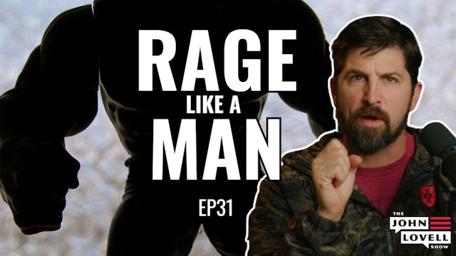 Rage Like A Man  | JLS 031