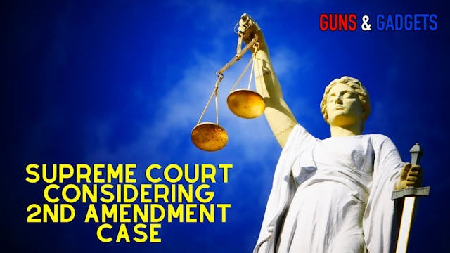 Supreme Court Considering Another 2A ...