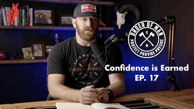 Confidence is Earned | EP17