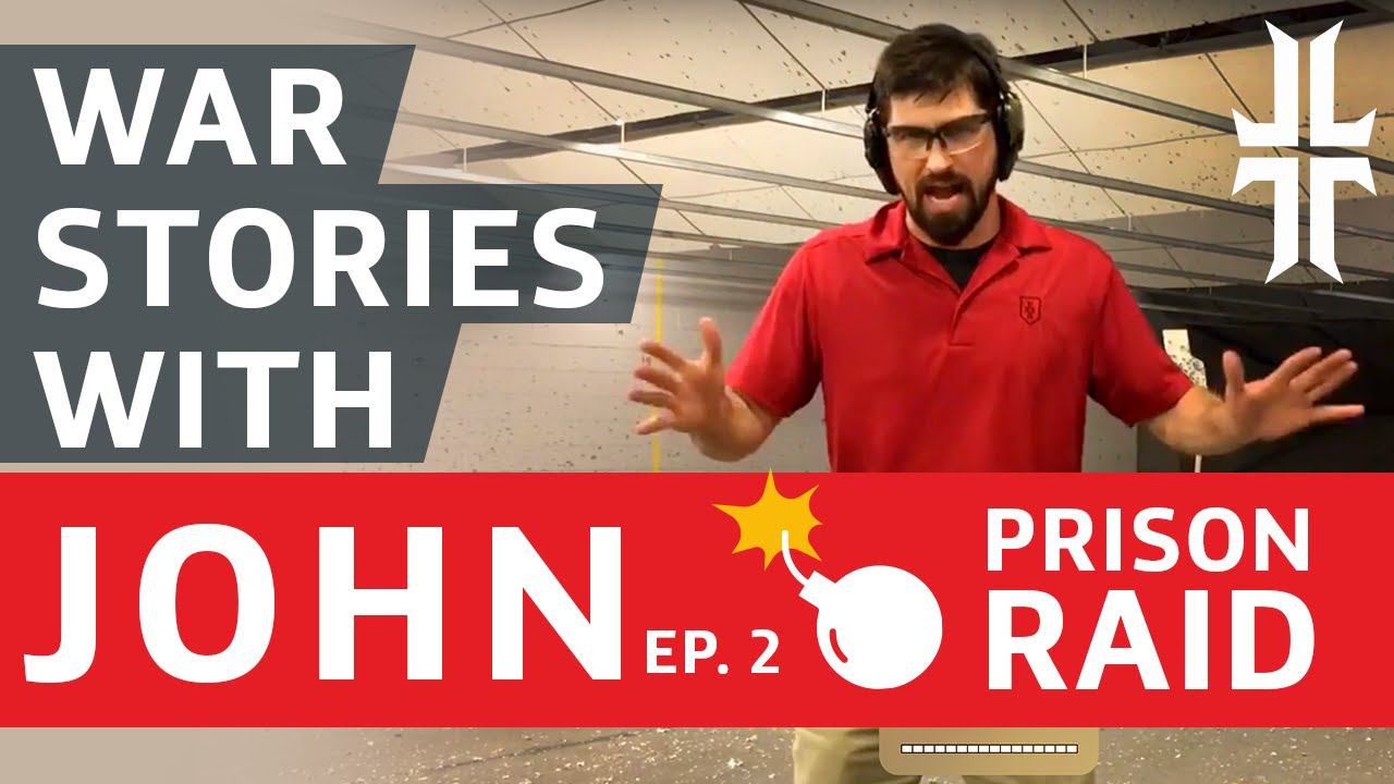 Episode 2 - War Stories with John |  PRISON RAID