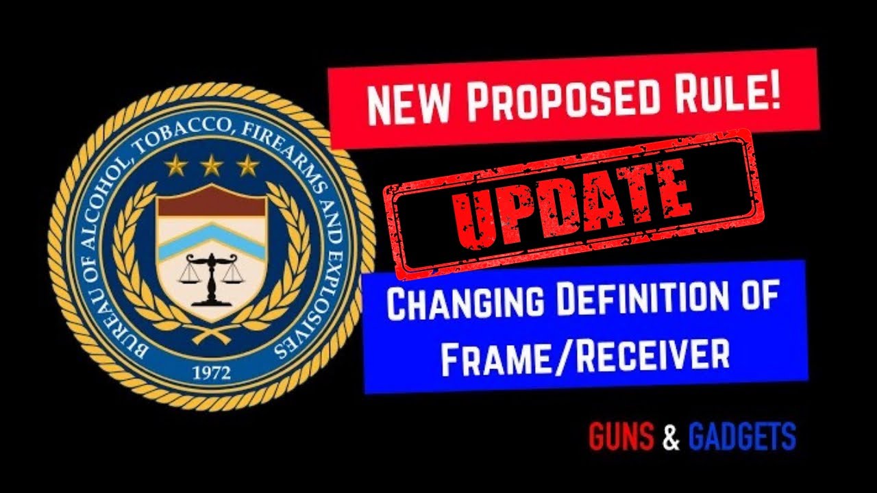 Movement on ATF’s Proposed Rule on Frames Receivers