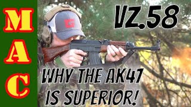 Why the AK47 is superior to the Czech...