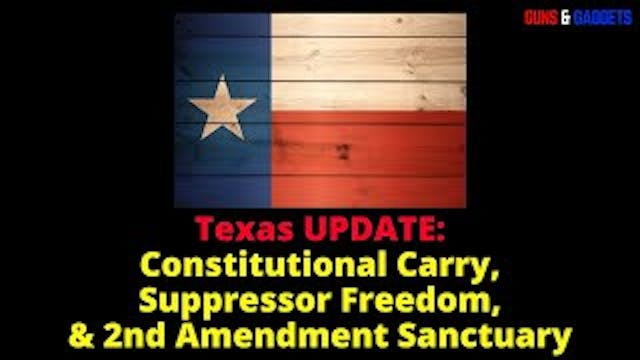 Texas UPDATE Constitutional Carry Sup...